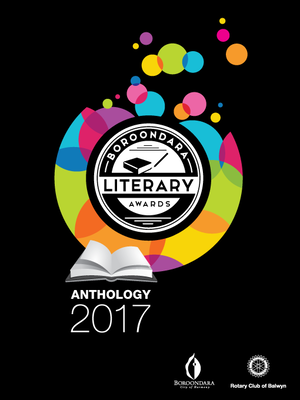 cover image of Boroondara Literary Awards anthology 2017